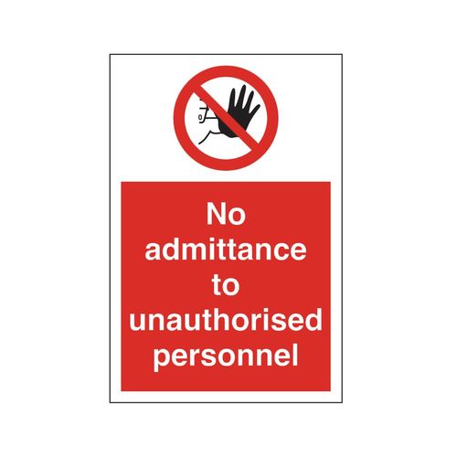 No Admittance To Unauthorised Personnel Sign (10044R)